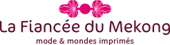 www.toutesvosmarques.com : LA BESACE MAROQUINERIE propose la marque LA FIANCEE DU MEKONG