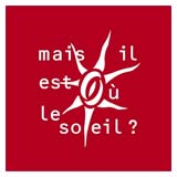 www.toutesvosmarques.com propose la marque MAIS IL EST OU LE SOLEIL ?